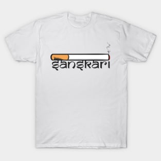 Sanskari Indian Desi Girl or boy Sutta Hindi Slogan Quote T-Shirt